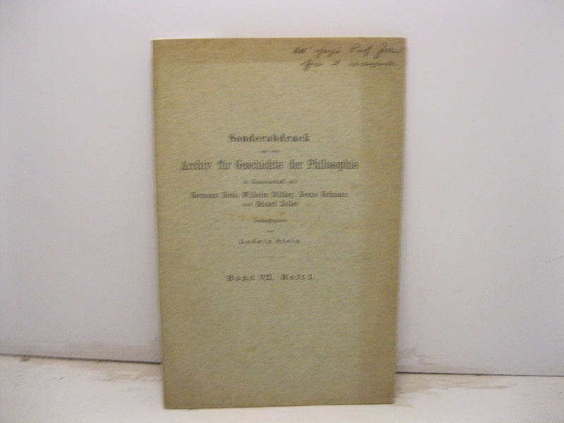 La storia della filosofia moderna in Italia 1888-91. Sonderabdruck aus dem Archiv fur Geschichte der Philosophie in Gemeinschaft mit Hermann Diels, Wilhelm Dilthey, Benno Erdmann und Eduard Zeller